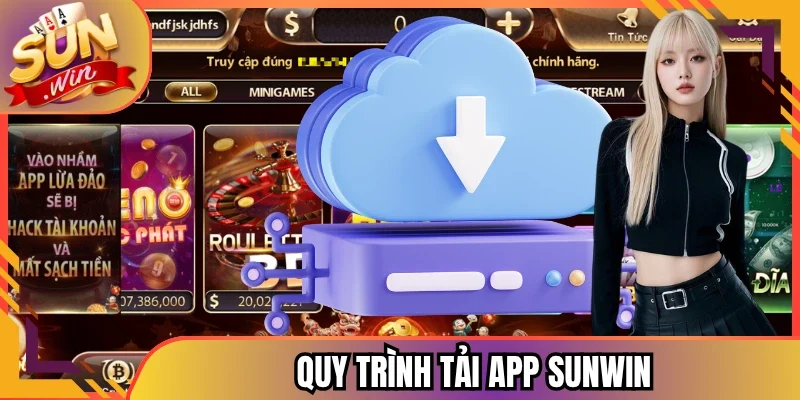 Quy trình tải app Sunwin