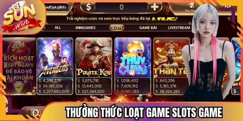 Thưởng thức loạt game slots game